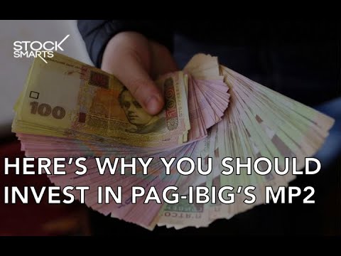 TOP REASONS ON WHY YOU SHOULD INVEST IN PAG-IBIG’S MP2